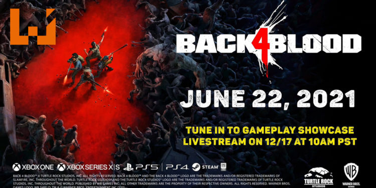 Tga 四个人为一队合作一起打退丧尸游戏 Back 4 Blood 公布全新宣传和实机影片 Wanuxi